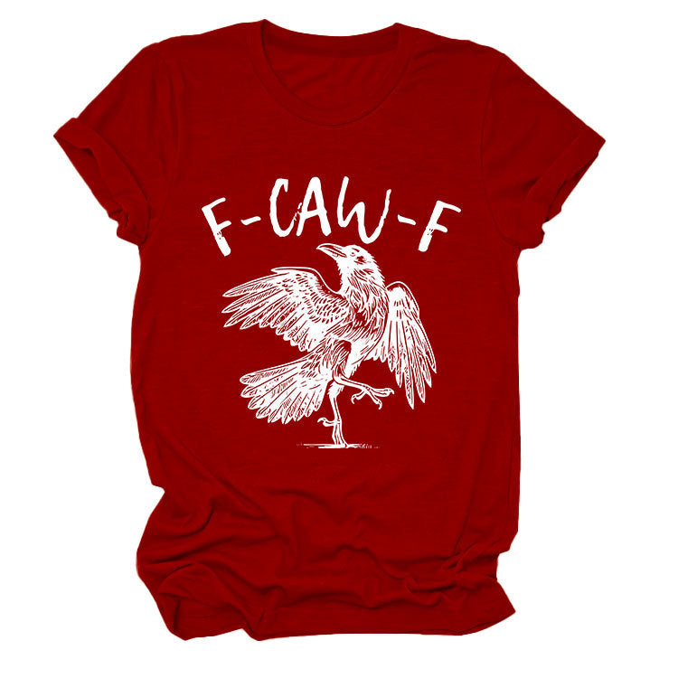 F Caw F T-Shirt